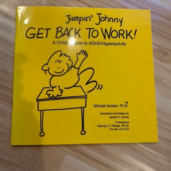 Jumpin Johnny get back to work! A child’s guide to ADHD/Hyperactivity BOOK! - Picture 1 of 12